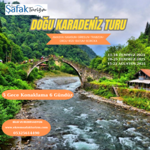 DOĞU KARADENİZ TURU